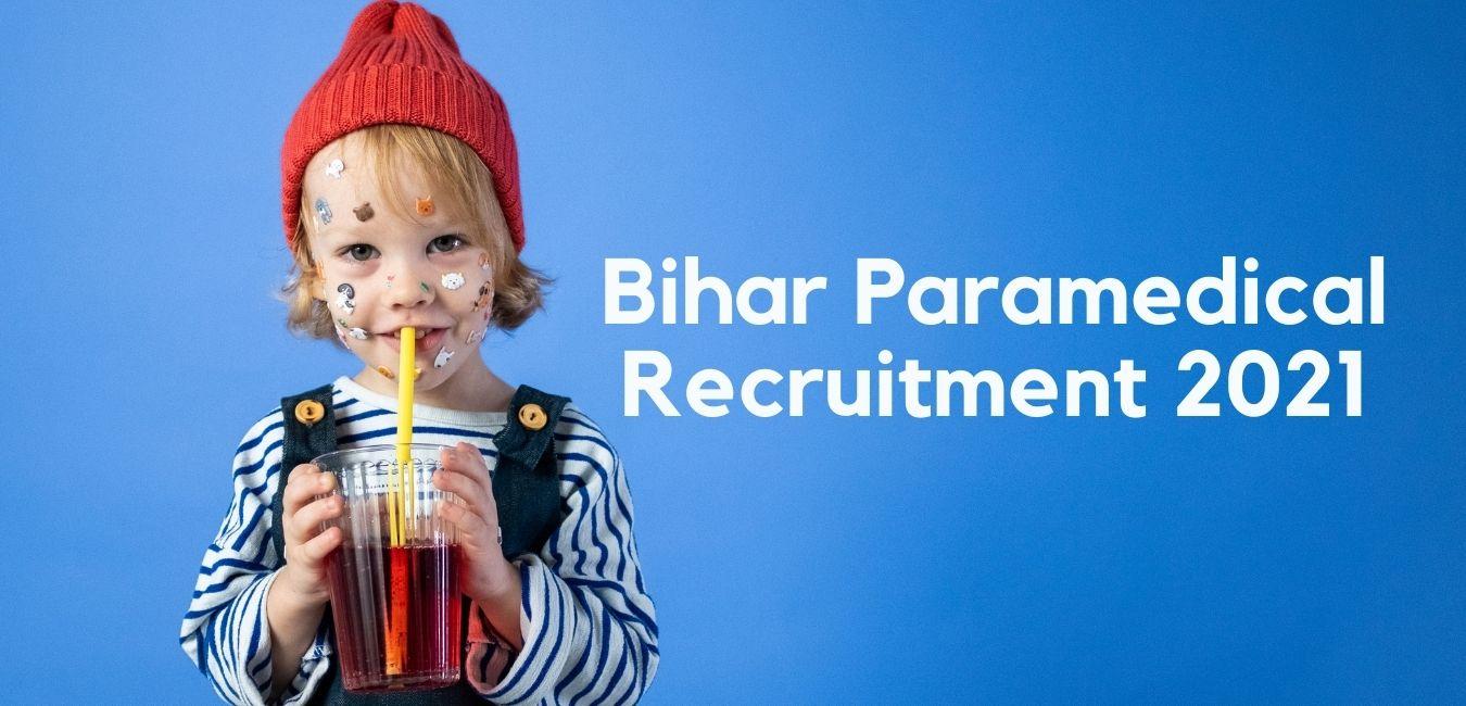 Bihar Paramedical Recruitment 2021
