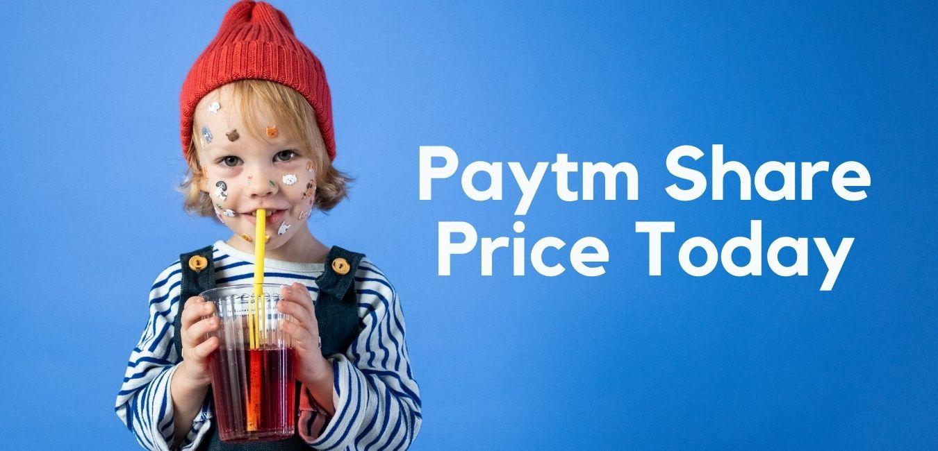 Paytm Share Price Today