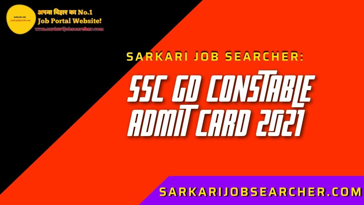 SSC GD Constable Admit Card 2021