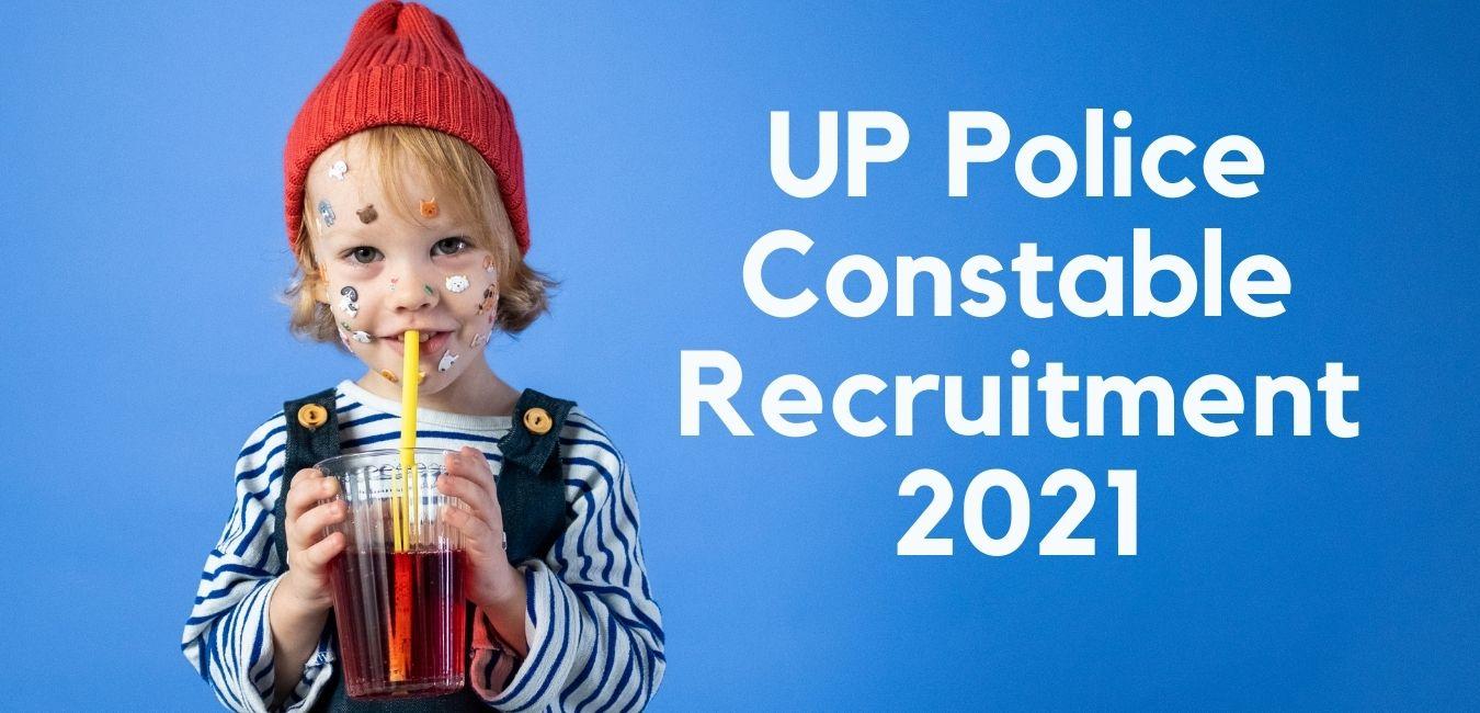 UP Police Constable Recruitment 2021