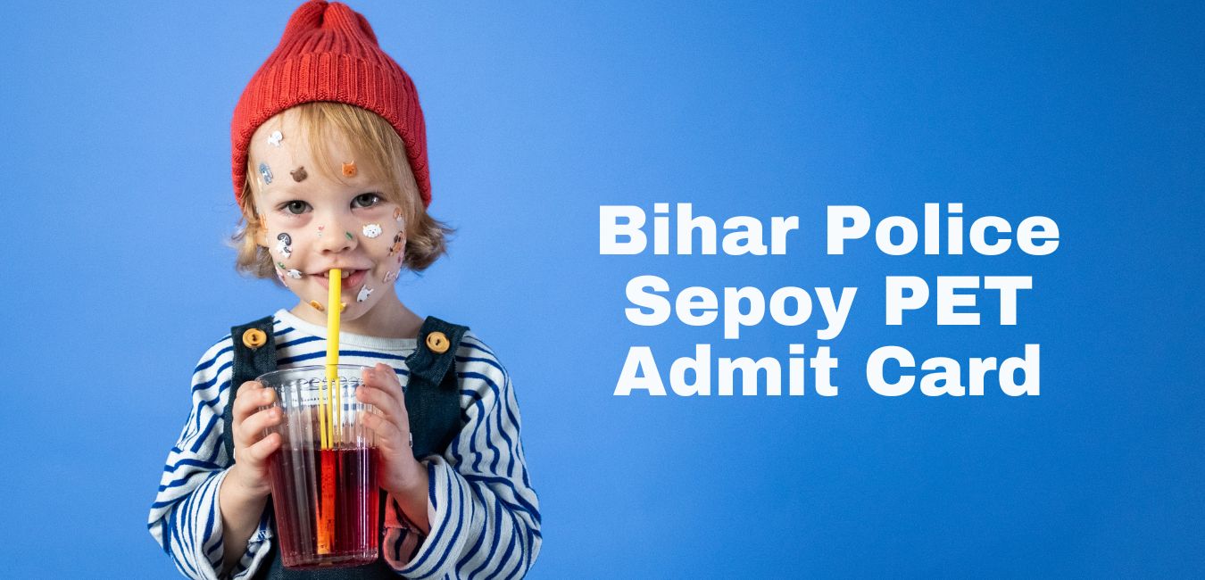 Bihar Police Sepoy PET Admit Card