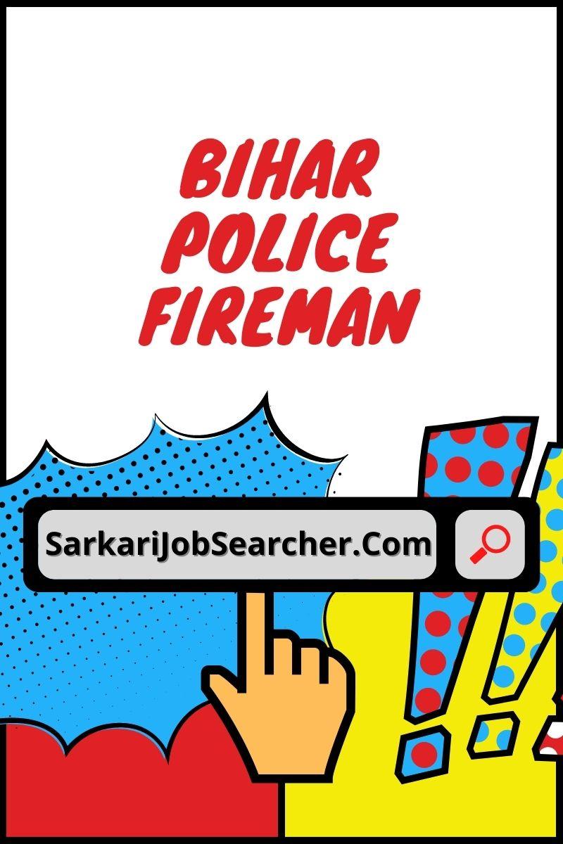 Bihar Police Fireman