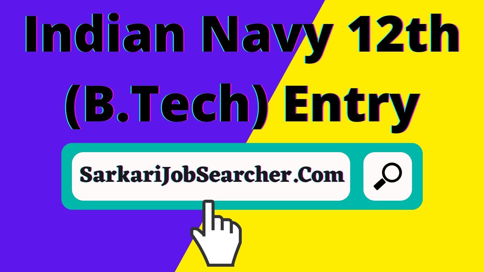 Indian Navy 12th B Tech Entry