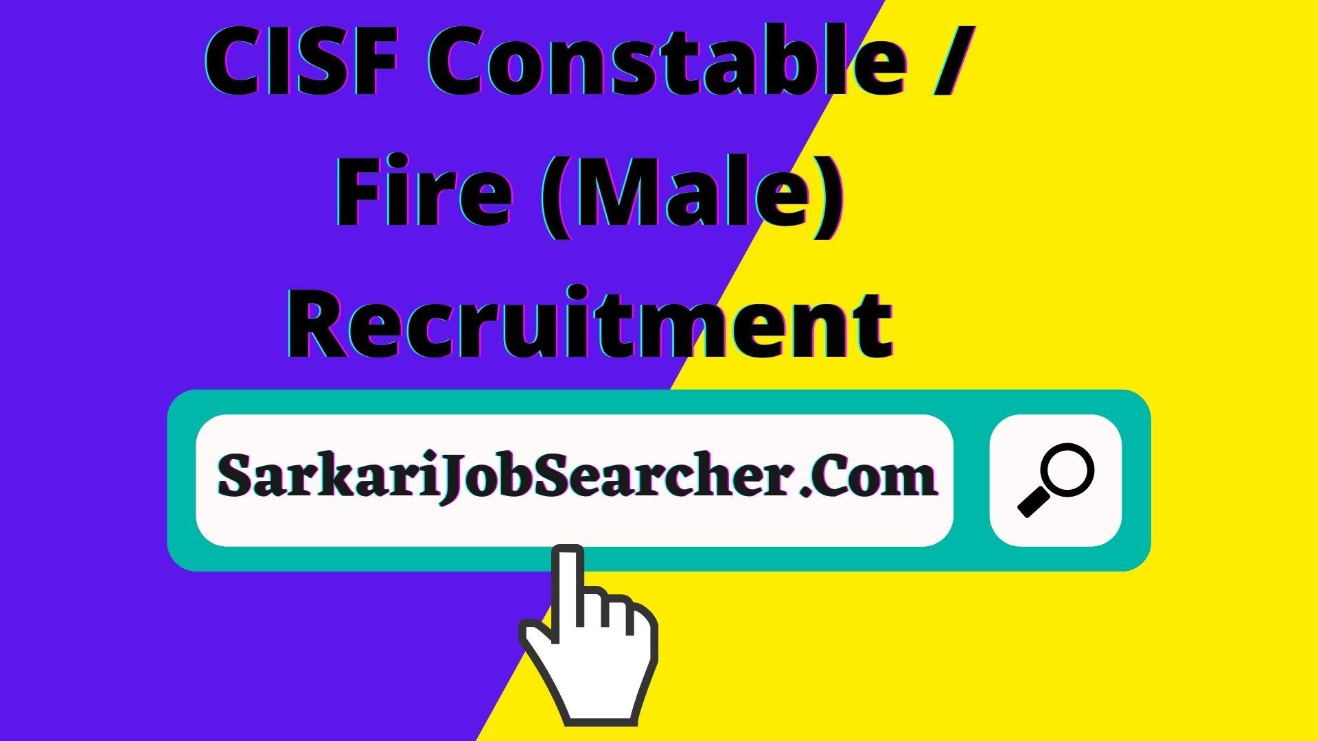 CISF Constable / Fire (Male) Recruitment 2022 – Central Industrial Security Force (CISF) invites online application for Constable / Fire (Male) 1149 Vacancy. Those candidates who are interested to apply must read the official notification before applying online. CISF Vacancy 2022, CISF Job 2022