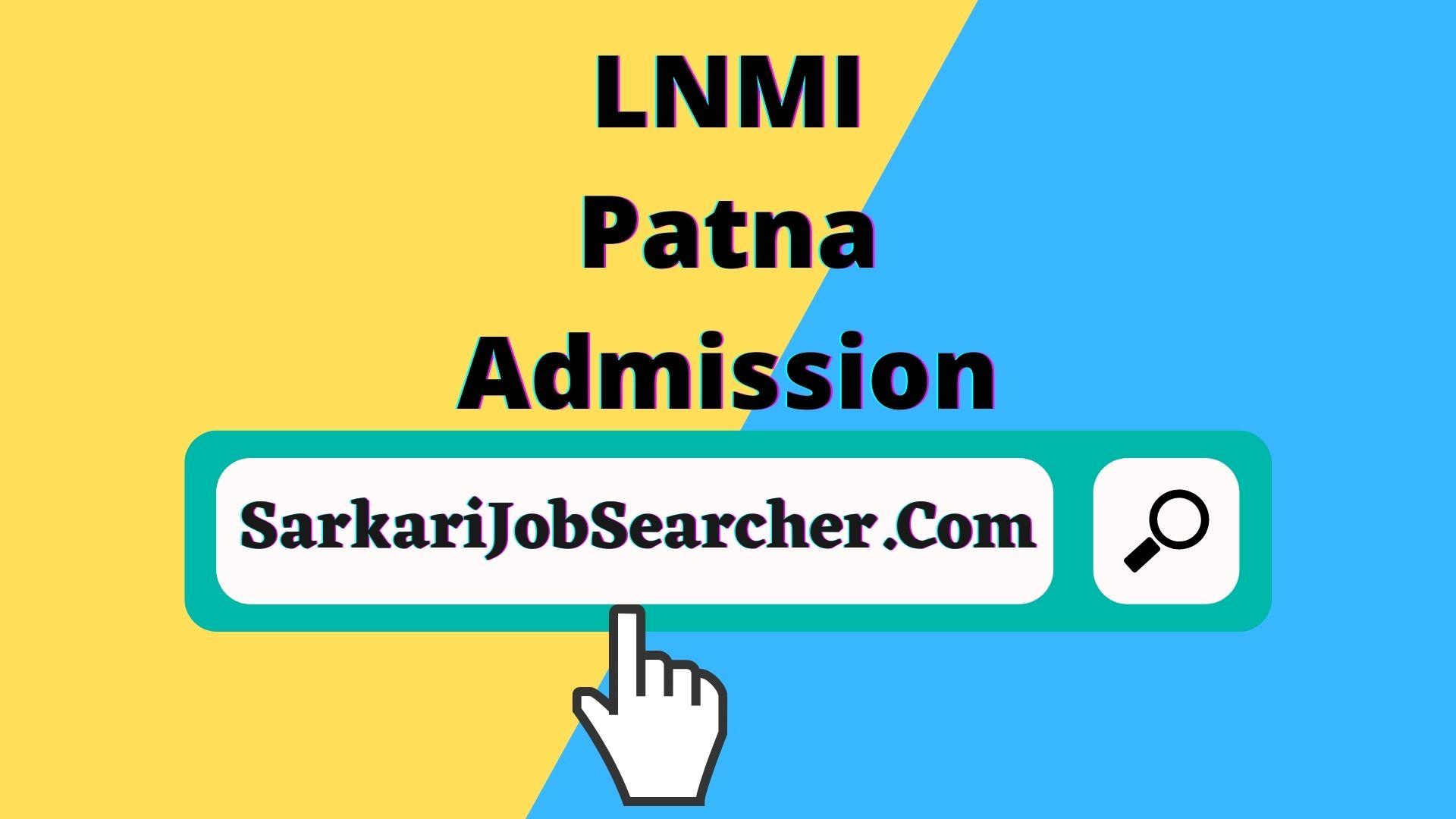 LNMI Patna Admission