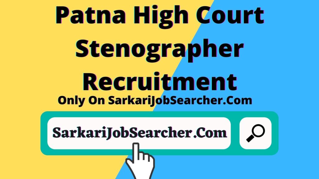 Patna High Court Stenographer Exam Admit Card 2022