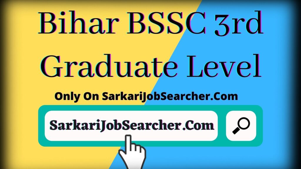 Bihar BSSC 3rd Graduate Level