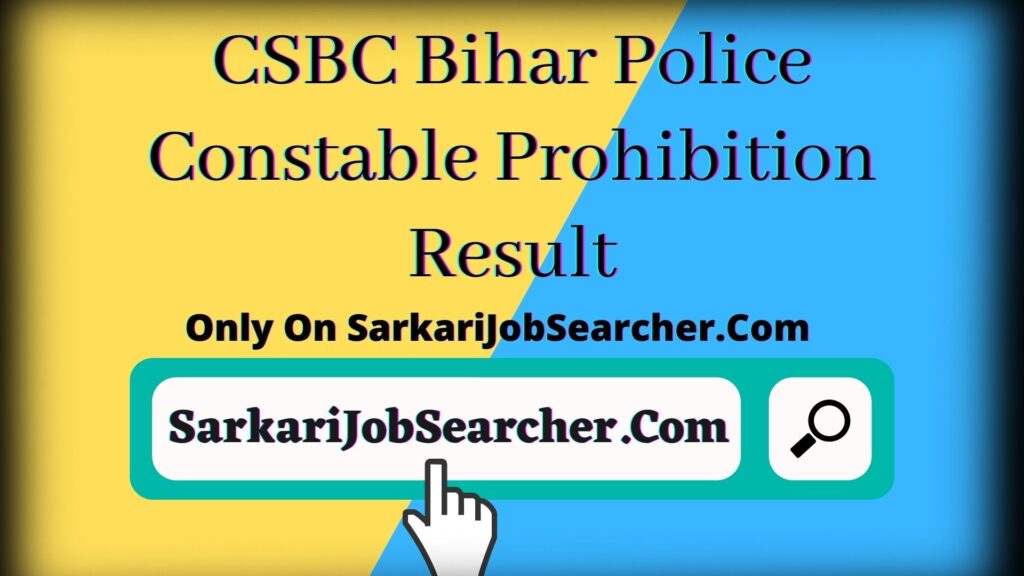 CSBC Bihar Police Constable Prohibition Result