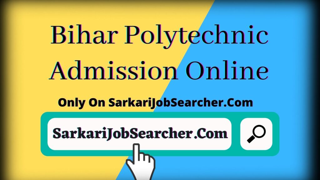 Bihar Polytechnic Admission Online