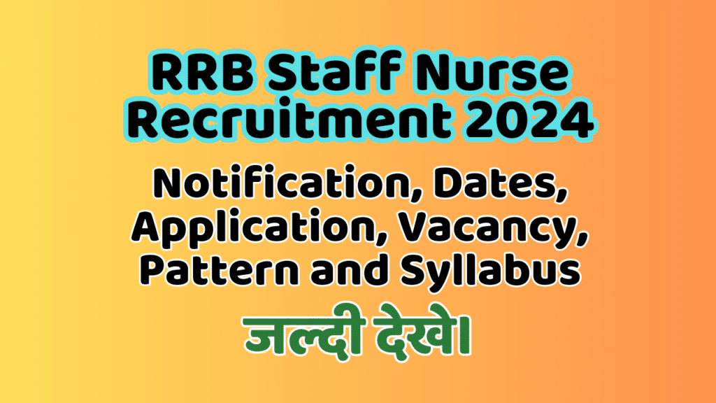 RRB Staff Nurse Recruitment 2024